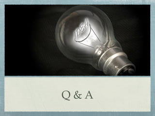 Q&A
 