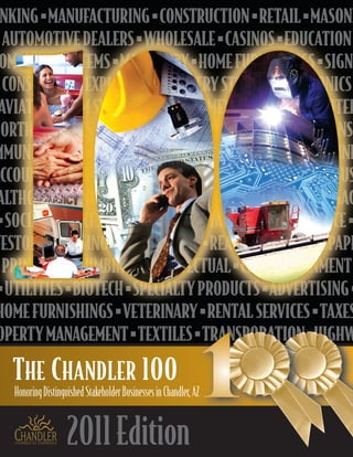 Honoring Distinguished Stakeholder Businesses in Chandler, AZ


                 2011 Edition
 