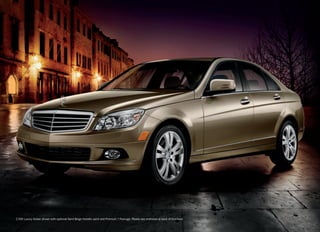 C 300 Luxury Sedan shown with optional Sand Beige metallic paint and Premium 1 Package. Please see endnotes at back of brochure.
 