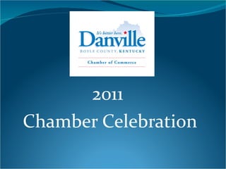 2011  Chamber Celebration 