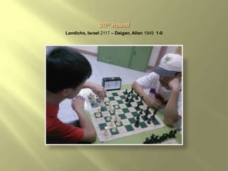 Landicho, Israel 2117 – Daigan, Allan 1949 1-0
 