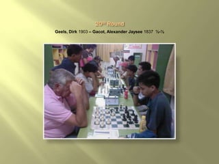 Geels, Dirk 1903 – Gacot, Alexander Jaysee 1837 ½-½
 