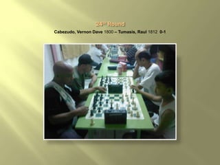 Cabezudo, Vernon Dave 1800 – Tumasis, Raul 1812 0-1
 