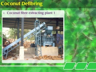 CoCoMaN coconut coir processing | PPT