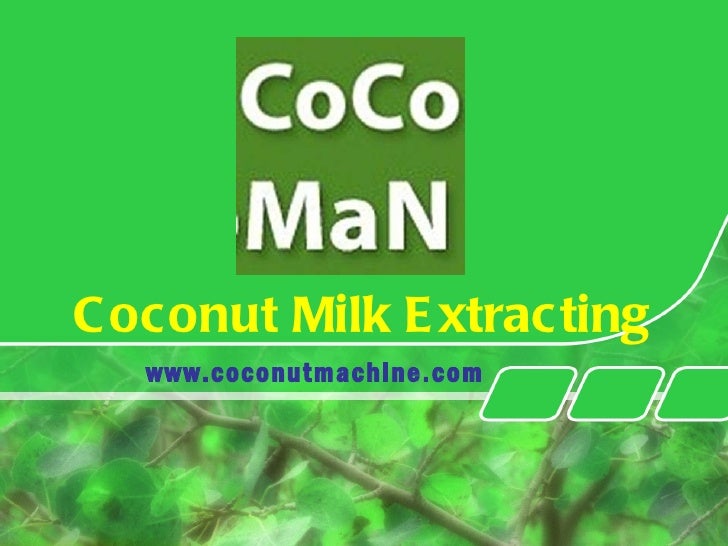 coconut milk extracting