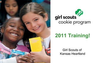 Girl Scouts of  Kansas Heartland 2011 Training! 