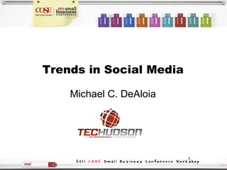 Trends in Social Media ,[object Object]