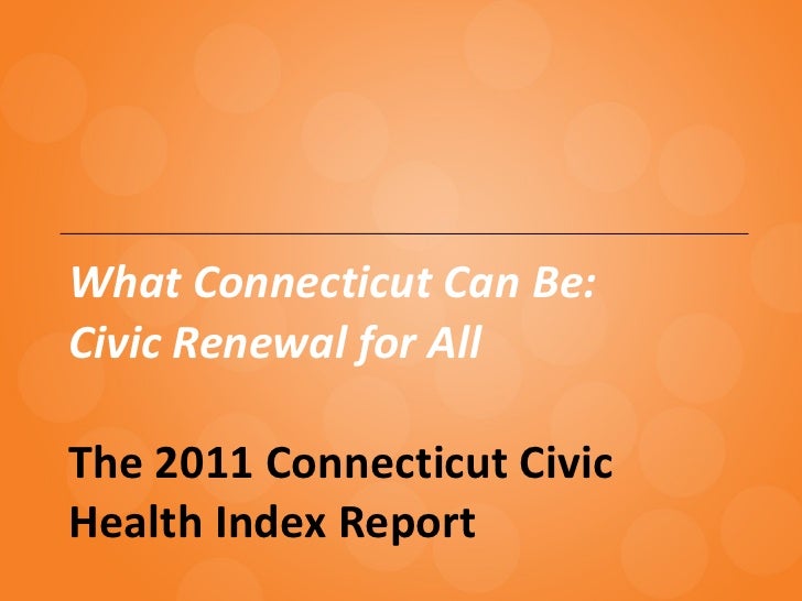 Connecticut Civic Health Index Findings Slide 2