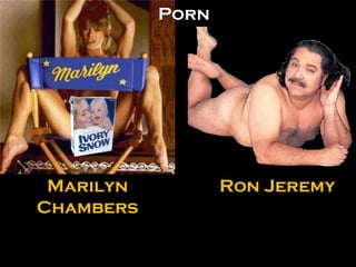 Marilyn Chambers Ron Jeremy Porn 