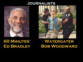60 Minutes’ Ed Bradley Watergater Bob Woodward Journalists 