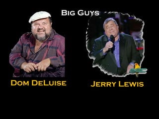 Jerry Lewis Dom DeLuise Big Guys 
