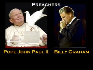 Pope John Paul II Billy Graham Preachers 