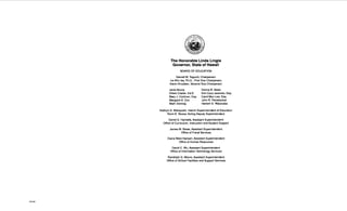The Honorable Linda Lingle
                  Governor, State of Hawaii
                         BOARD OF EDUCATION

                     Garrett M. Toguchi, Chairperson
                Lei Ahu Isa, Ph.D., First Vice Chairperson
                Karen Knudsen, Second Vice Chairperson

                Janis Akuna               Donna R. Ikeda
                Eileen Clarke, Ed.D.      Kim Coco Iwamoto, Esq.
                Mary J. Cochran, Esq.     Carol Mon Lee, Esq.
                Margaret A. Cox           John R. Penebacker
                Mark Dannog               Herbert S. Watanabe

         Kathryn S. Matayoshi, Interim Superintendent of Education
               Ronn K. Nozoe, Acting Deputy Superintendent

                Daniel S. Hamada, Assistant Superintendent
           Office of Curriculum, Instruction and Student Support

                James M. Brese, Assistant Superintendent
                       Office of Fiscal Services

               Diana Niles-Hansen, Assistant Superintendent
                        Office of Human Resources

                  David C. Wu, Assistant Superintendent
                 Office of Information Technology Services

               Randolph G. Moore, Assistant Superintendent
              Office of School Facilities and Support Services




711110
 