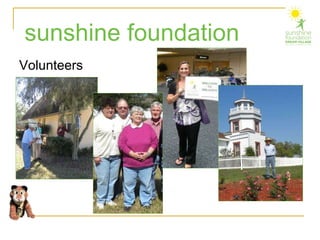 Volunteers sunshine foundation 