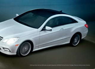 E 550 Coupe shown with Arctic White paint and optional Appearance, DISTRONIC PLUS and Premium 2 Packages. Please see endnotes at back of brochure.
 