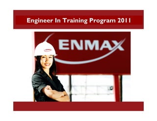 Engineer In Training Program 2011
 