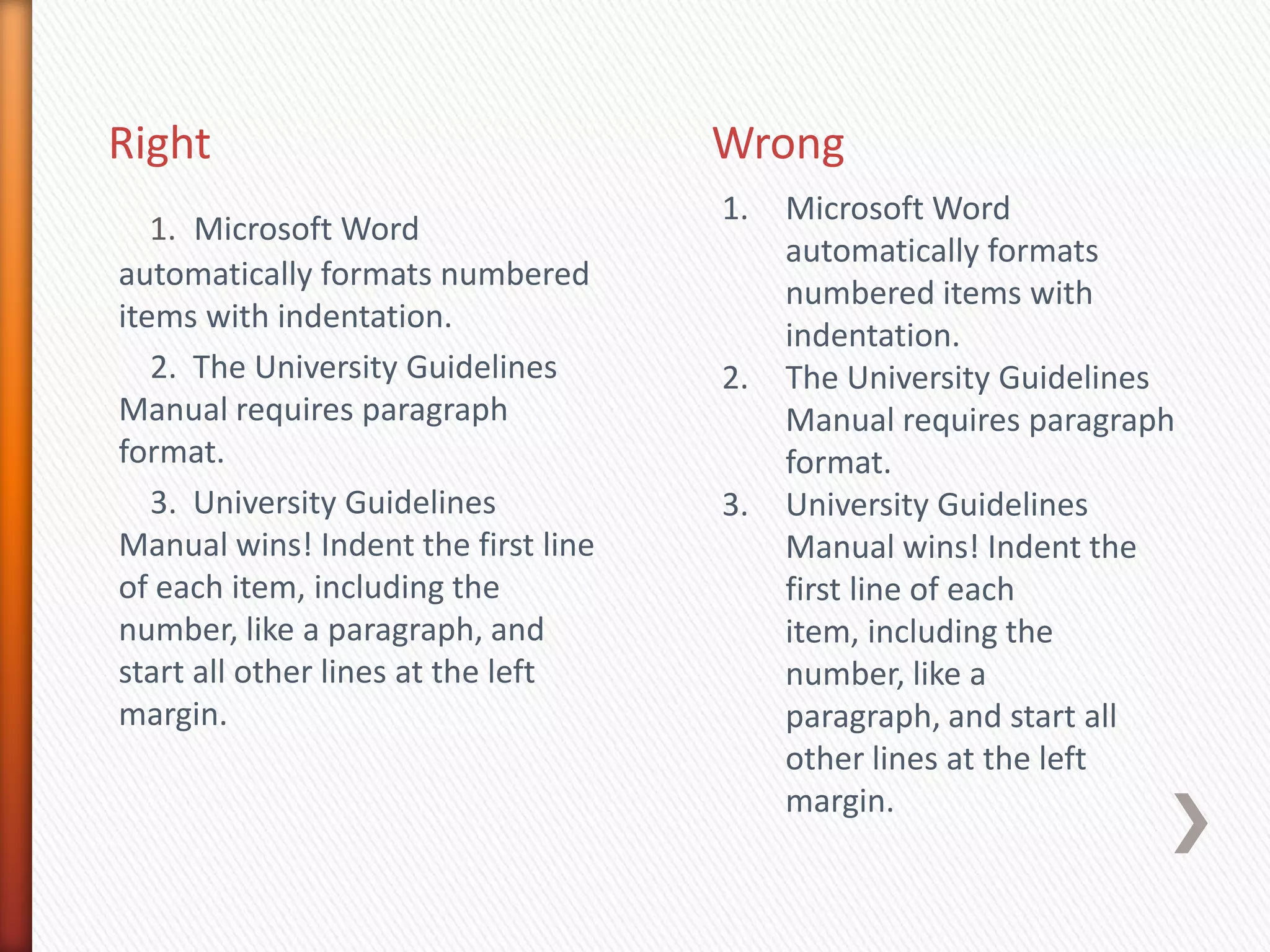 Use TWO SPACES AFTER PERIODS and other punctuation ending sentences and all colons