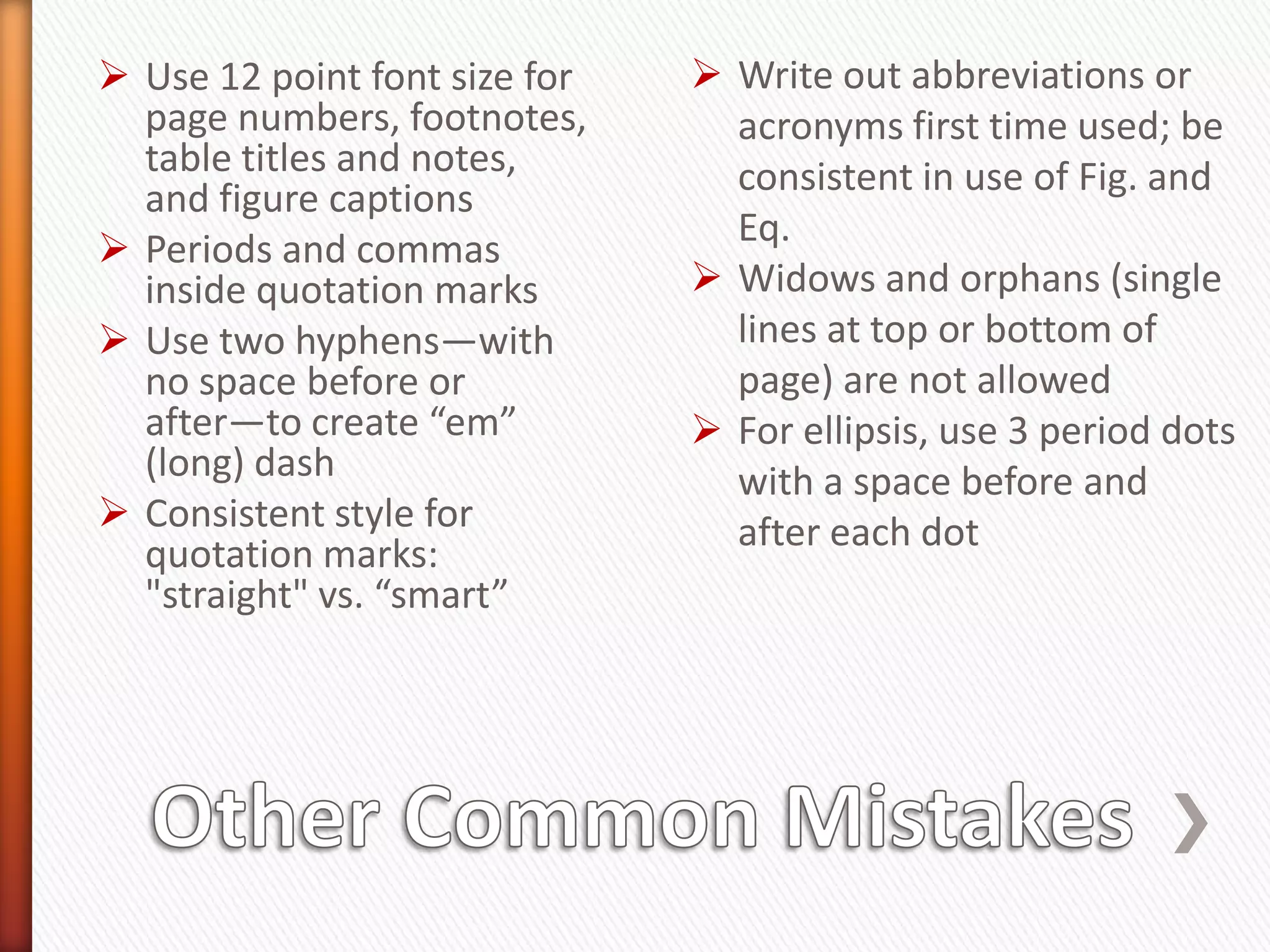 Table of Contents—Use lowercase Roman numerals; 2 inch top margin for first page
