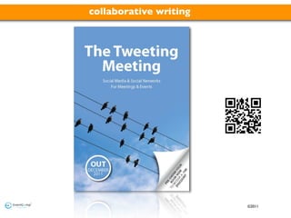 http://bit.ly/tnocbook
 collaborative writing




                         ©2011
 