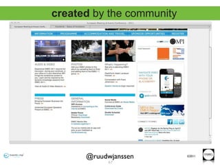 created by the community




      @ruudwjanssen        ©2011

            67
 