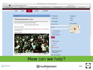 How can we help?
   @ruudwjanssen   ©2011

         91
 