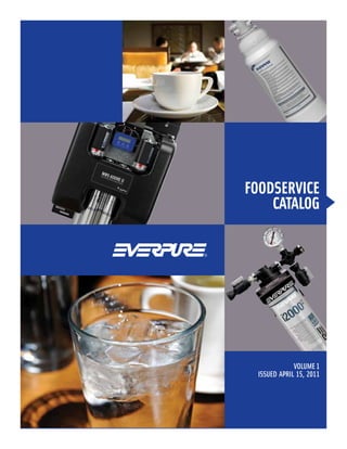 FoodService
    catalog




             VOLUME 1
 ISSUED APRIL 15, 2011
 