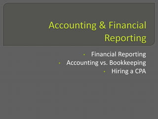 Accounting & Financial ReportingFinancial Reporting 