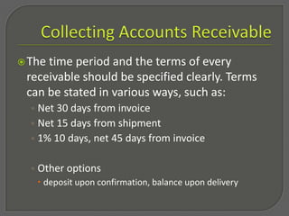 Collecting Accounts Receivable,[object Object],[object Object],[object Object]