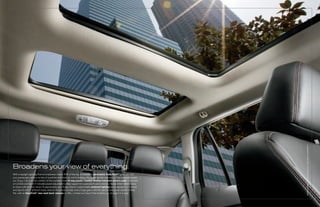 EDgE LiMiTED. CHArCOAL bLACK. AvAiLAbLE EqUiPMENT.
Broadens your view of everything.
With a daylight opening that encompasses nearly 40% of the top, the available panoramic Vista Roof TM gives you and
your passengers access to lots of sunshine and fresh air, not to mention the amazing new scenes you’ll be inspired to seek
out. Enjoy it all from the comfort of the available new 10-way power, heated, leather-trimmed driver’s seat – standard
on Limited and Sport. It includes power-adjustable lumbar support for a precise fit and a memory feature that makes it easy
to share with another driver. To personalize your Edge, there’s customizable ambient lighting (also standard on Limited
and Sport) with 7 different hues. And on the practical side, every Edge gets a 60/40 split reclining rear seat that folds
flat, with an EasyFold® rear seat back release on SEL, Limited and Sport that enables you to adapt in a snap.
 