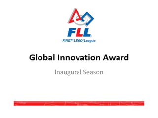 Global Innovation Award Inaugural Season 
