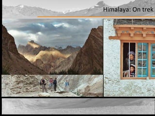 Himalaya: On trek 