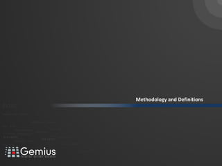 028
   gemiusAdMonitor
                                                                                     /

                                                                                   //




                                                                                                                                                                             Methodology and Definitions
 01101
011010 1
 010 001                                       110101                                        0 1 0 1   0 0 1




0 1 0 0 0 1 0 1 0 1 111 001 001
                    0   0 10 1
                                                                          010 00101 110101
                                                                                                                     0101         001001
                                                              0 1 0 1   0 0 1
      011                    0 110 1
                               0 01        001001
     0 1 0 1         0 0 1                                                                                                                     0 1 0 1   0 0 1

                                         0101          0 1 01 0 010 0 1 0 1
                                                         01                                  011               0101
                                                       0            1
0 1 10 1 0 0 1 0 1
   01 0011
                                                                                001010101
0 1 0 1      0100                           0001011                       01                             0 1 0 1   0 0 1
                                         0101      001010101
                                  0101          001010101                                    010101
          010 10101                                                                                            0100             011              01
010101
                0100
                               0 1 0 1    0 0 1 0 1 0 1 0 1
                                     0001011 01                                     010 10101
                                     0 1 0 0 1 0 10 1 0 10 1 0 1
                                  0101    0001 01                                                               0 1 0 1    0 0 1 0 1 0 1 0 1

 0 110 1 1 000 100 1
   0 0         1 0
                   1    0 1 0 1    0 0 1 0 1 0 1 0 1                                 0101   001001                    010101 0101
                               01000101 0101
0101          001001
                                                                                                                                                         0101    001010101
 