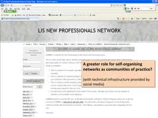 A greater role for self-organising
A greater role for self-organising
networks as communities of practice?
networks as communities of practice?

(with technical infrastructure provided by
(with technical infrastructure provided by
social media)
social media)
 