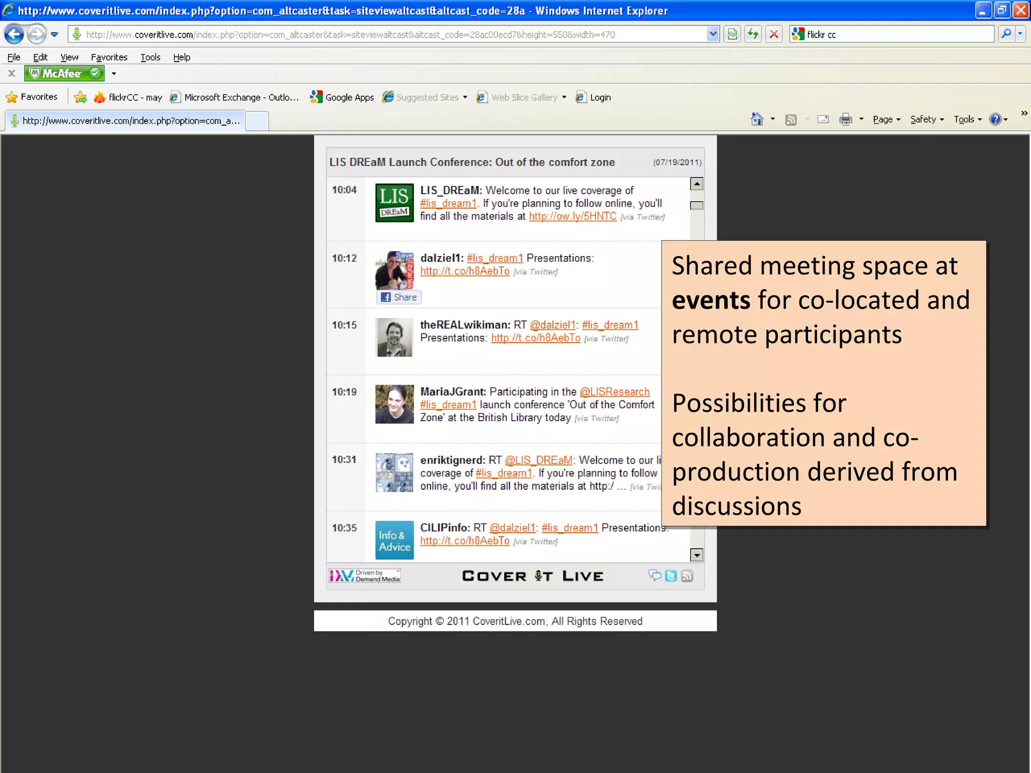Shared meeting space at
Shared meeting space at
events for co-located and
events for co-located and
remote participants
remote participants

Possibilities for
Possibilities for
collaboration and co-
collaboration and co-
production derived from
production derived from
discussions
discussions
 