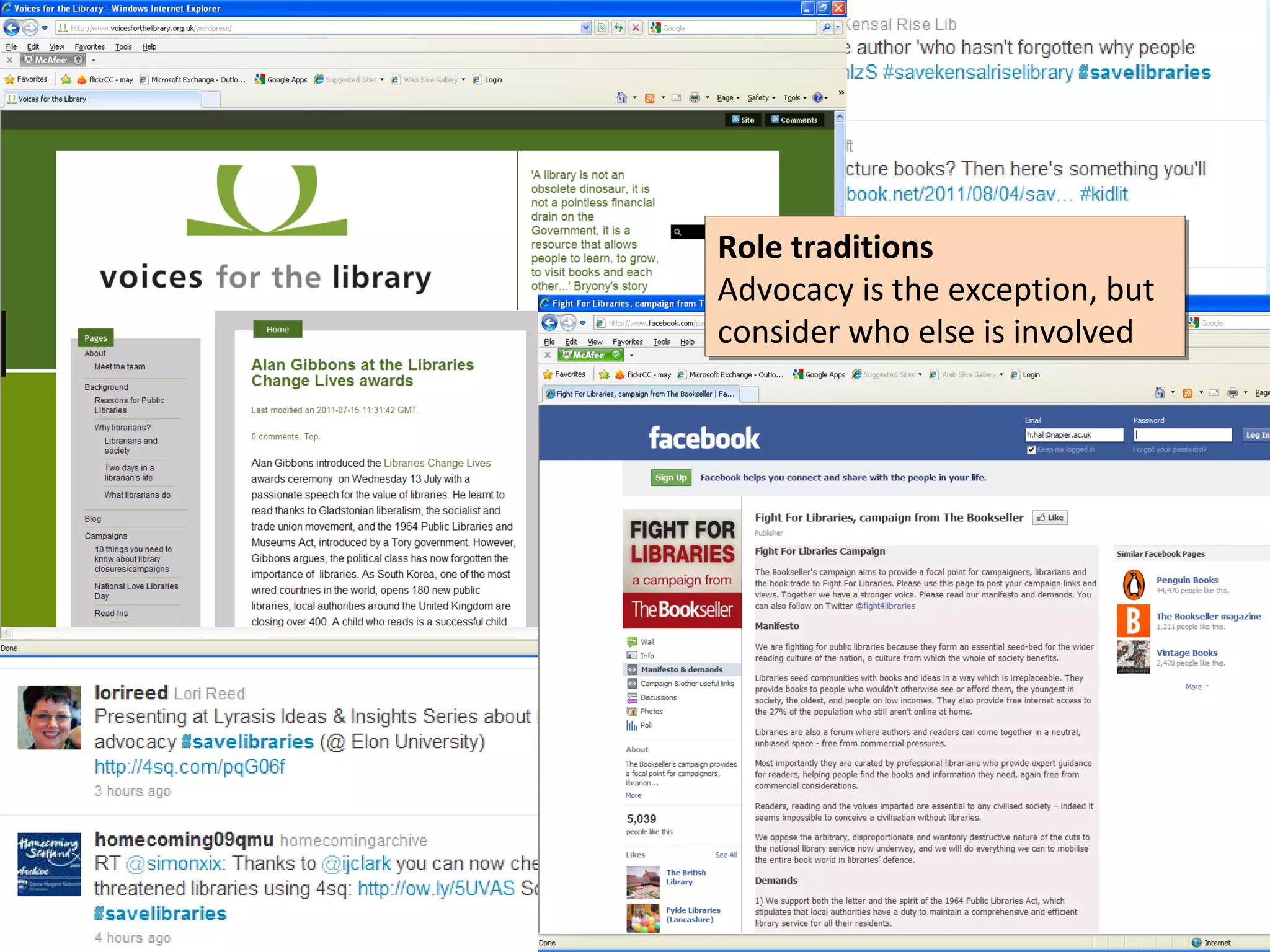 Role traditions
Role traditions
Advocacy is the exception, but
Advocacy is the exception, but
consider who else is involved
consider who else is involved
 