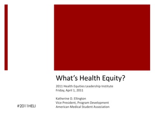 What's Health Equity?
