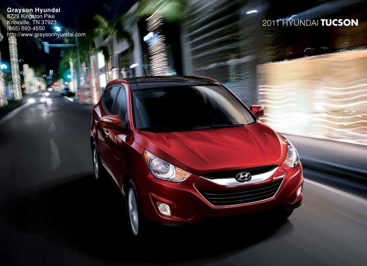 Grayson Hyundai Knoxville Tn >> 2011 Hyundai Tucson Grayson Hyundai Knoxville Tn Grayson Hyundai Knoxville Tn >> 2011 Hyundai Tucson Grayson Hyundai Knoxville Tn