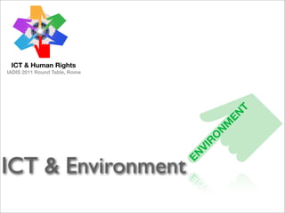 2011 ICT &amp; Human Rights Presentation Intro 02