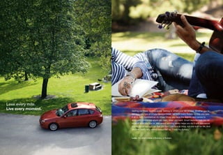 Love every mile.
Live every moment.   Getting out there. Getting going. Getting to where your life is lived. Whether you’re
                     taking a new turn or simply taking a break, we build every Subaru to help you take
                     it all in. With Symmetrical All-Wheel Drive, you have the stability and control to
                     drive with confidence where you want, when you want. Smart features help you do
                     more of what you live for, and award-winning safety helps you do it with assurance.
                     It’s the joy of having a car that you don’t just love to drive, but one built for life. And
                     we think that’s why owners always tell us, “I love my Subaru.”



                     Love. It’s what makes a Subaru, a Subaru.
 