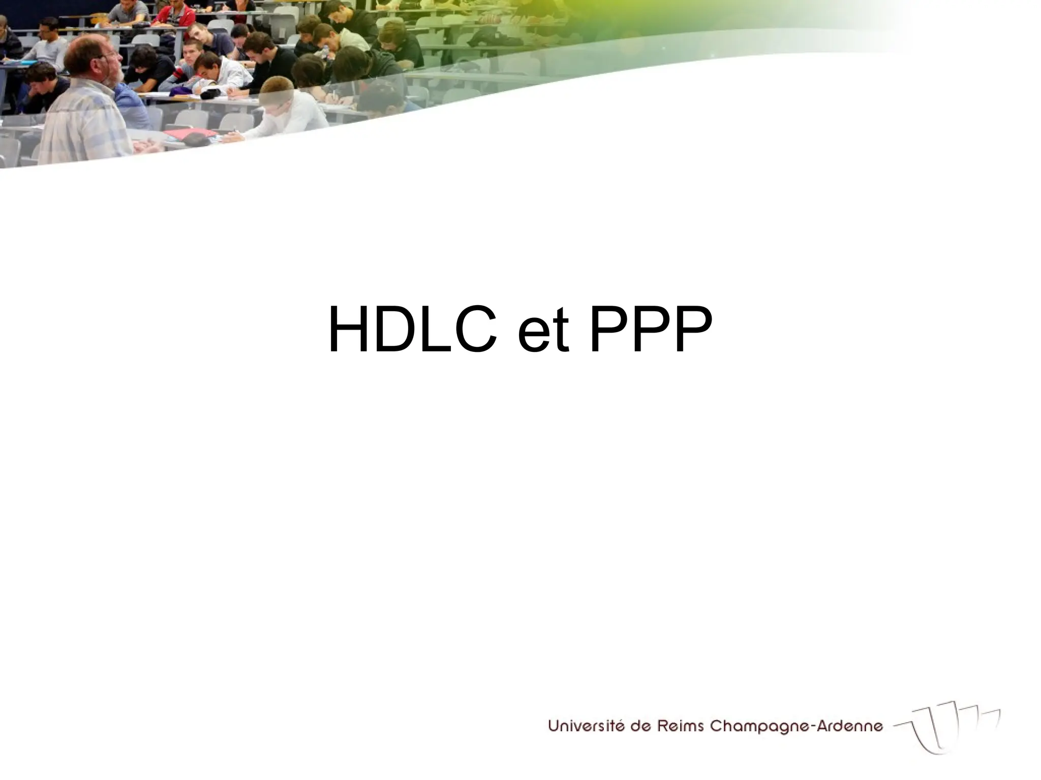 HDLC et PPP
 