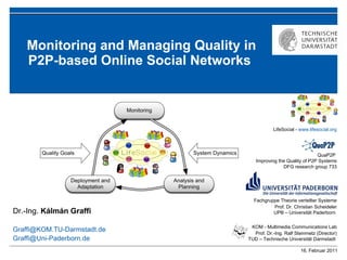 Monitoring and Managing Quality in P2P-based Online Social Networks  