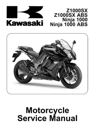Kawasaki Ninja 1000 Z1000SX 2011 2012 2013 service manual on CD 