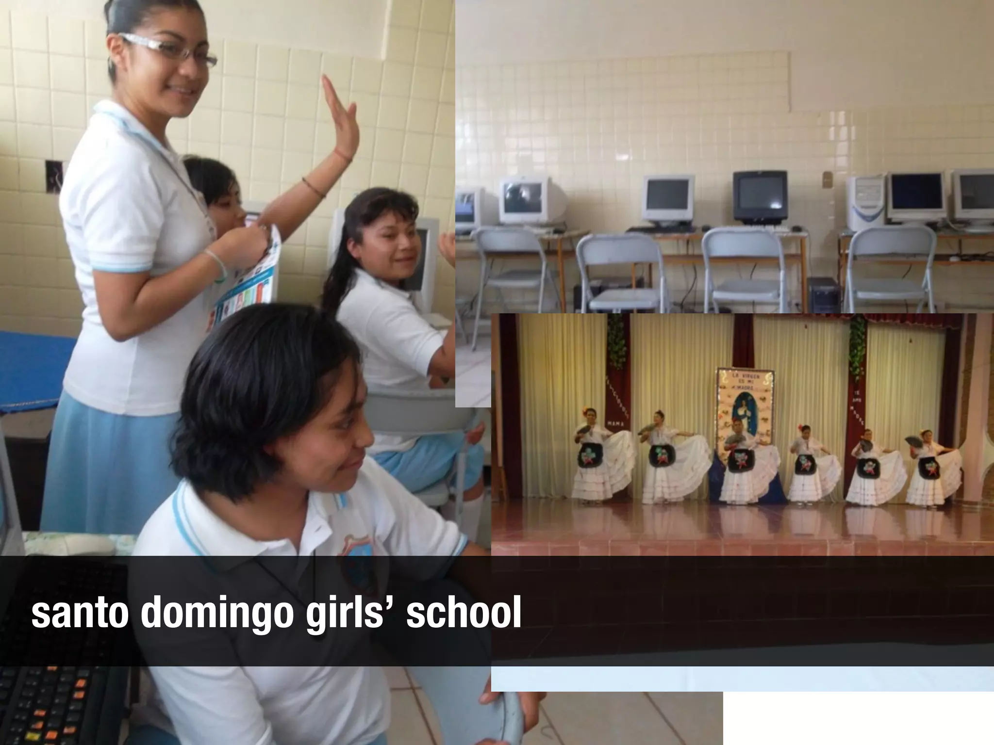 santo domingo girls’ school
 