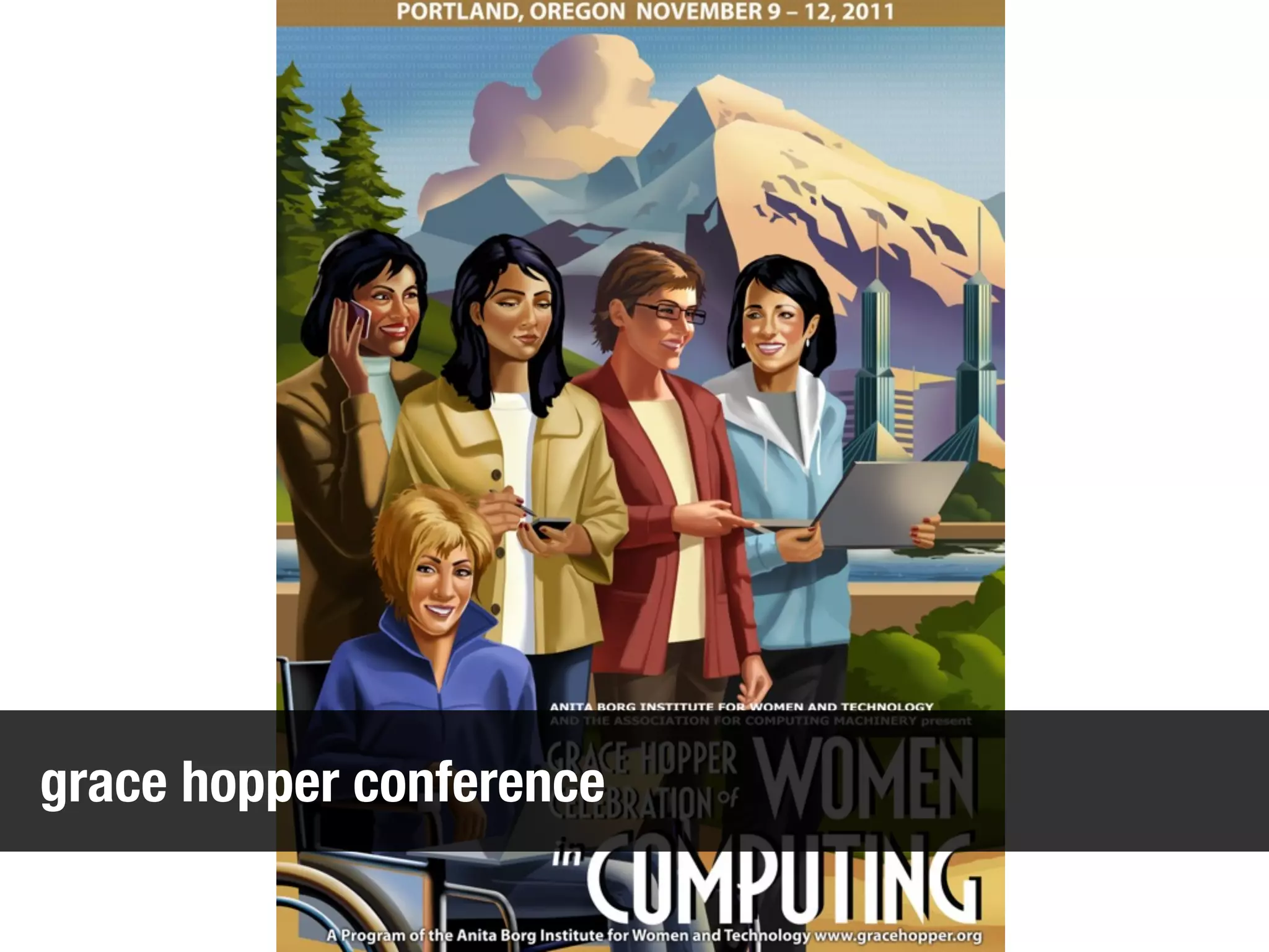 grace hopper conference
 