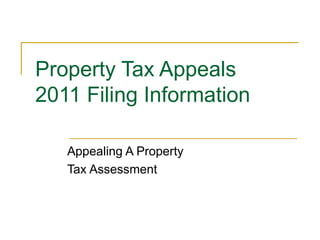 Property Tax Appeals 2011 Filing Information Appealing A Property  Tax Assessment 