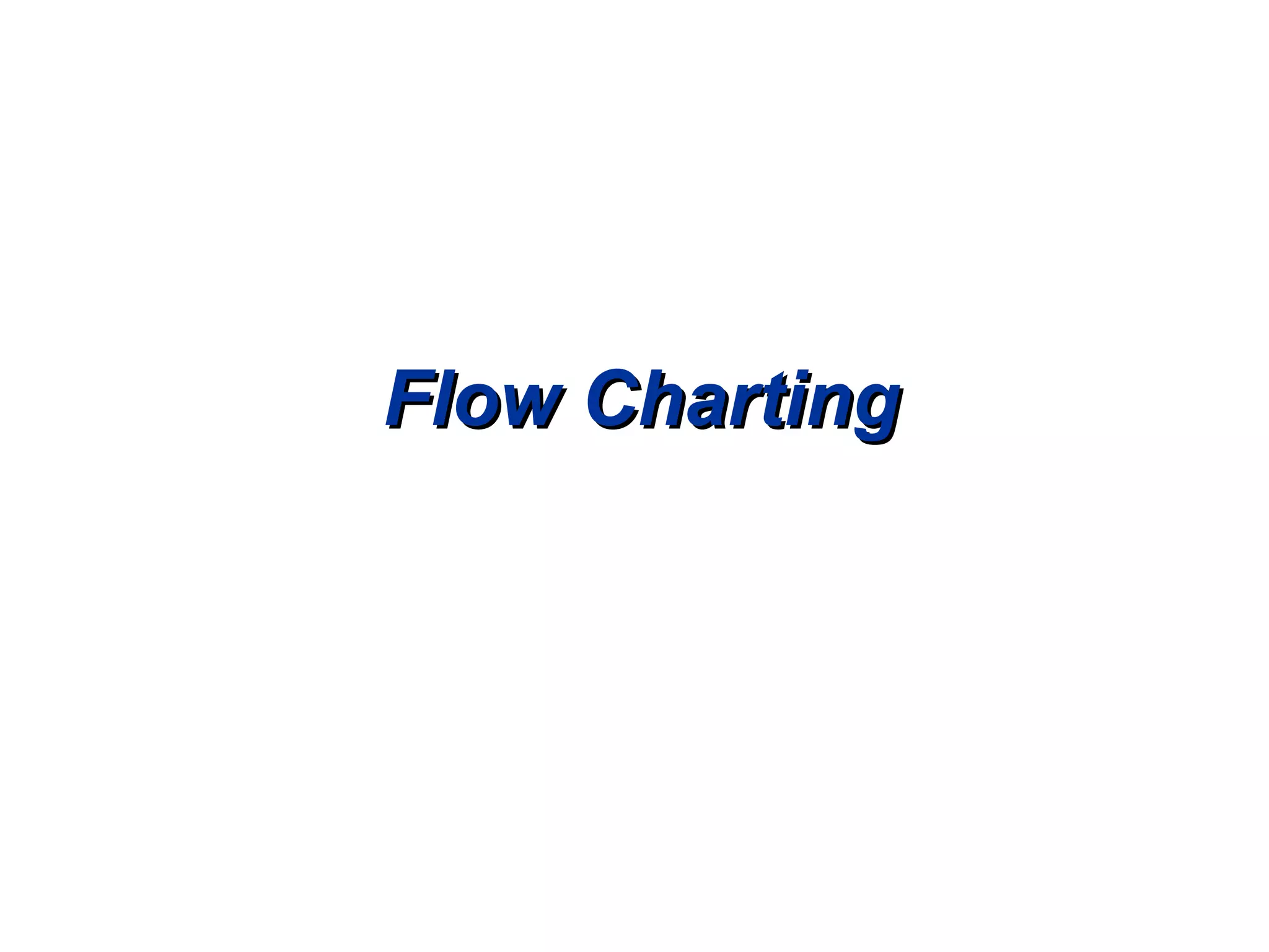 Flow Charting 