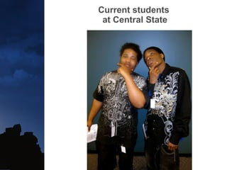 Current students  at Central State 