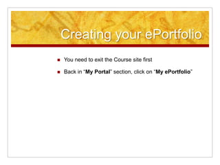 Creating your ePortfolioWe would love to get to know you!