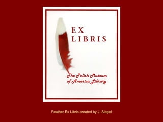 Feather Ex Libris created by J. Siegel 