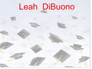   Leah DiBuono 